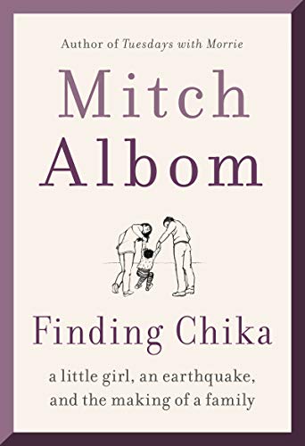 Beispielbild fr Finding Chika: A Little Girl, an Earthquake, and the Making of a Family zum Verkauf von Dream Books Co.