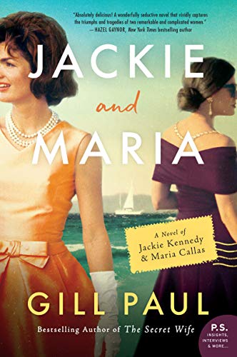 9780062952493: Jackie and Maria: A Novel of Jackie Kennedy & Maria Callas