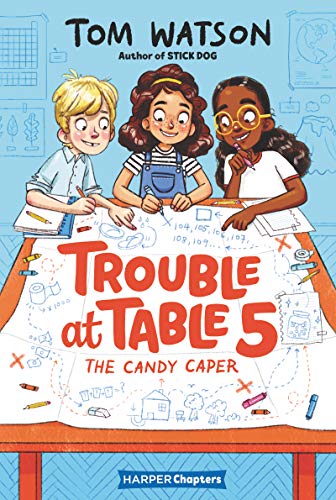 9780062953407: Trouble at Table 5 #1: The Candy Caper