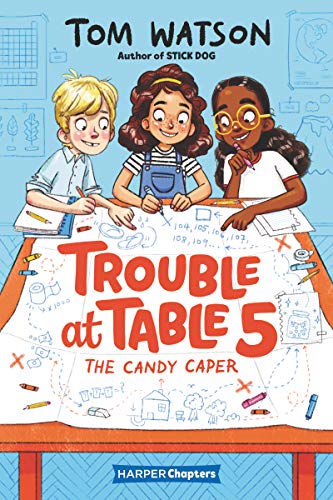 9780062953414: Trouble at Table 5: The Candy Caper (Trouble at Table 5, 1)