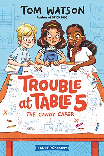 Stock image for Trouble at Table 5 #1: The Candy Caper (HarperChapters) for sale by SecondSale