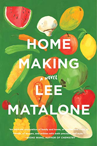 Beispielbild fr Home Making: A Novel zum Verkauf von SecondSale