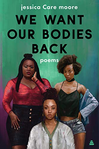 Beispielbild fr We Want Our Bodies Back: Poems zum Verkauf von BooksRun