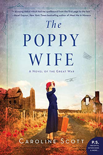 Beispielbild fr The Poppy Wife: A Novel of the Great War zum Verkauf von SecondSale