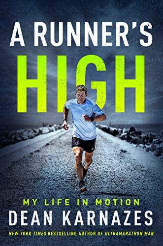 Stock image for A Runners High: My Life in Motion for sale by New Legacy Books