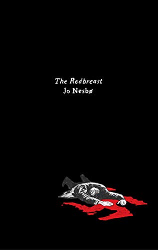 Imagen de archivo de The Redbreast: A Harry Hole Novel (Harper Perennial Olive Editions: Harry Hole) a la venta por Half Price Books Inc.