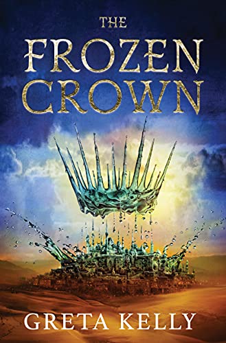 Stock image for The Frozen Crown: A Novel (Warrior Witch Duology, 1) for sale by HPB Inc.