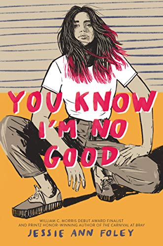 Stock image for You Know I'm No Good for sale by Better World Books