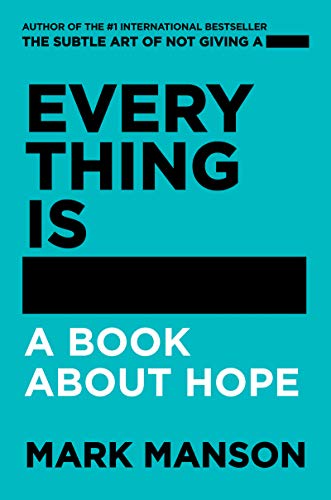 9780062957719: Everything Is -: A Book About Hope