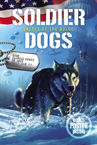 9780062957948: Soldier Dogs #5: Battle of the Bulge