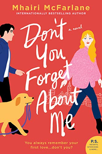 Stock image for Don't You Forget About Me: A Novel for sale by SecondSale
