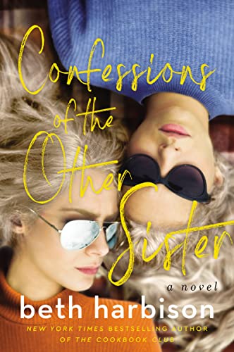 Stock image for Confessions of the Other Sister: A Novel for sale by SecondSale