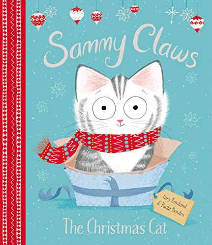 Beispielbild fr Sammy Claws: The Christmas Cat: A Christmas Holiday Book for Kids zum Verkauf von ThriftBooks-Dallas