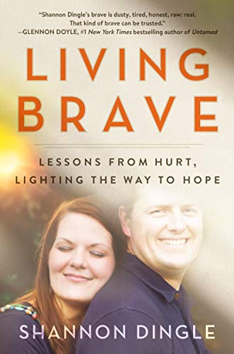 9780062959270: Living Brave: Lessons from Hurt, Lighting the Way to Hope
