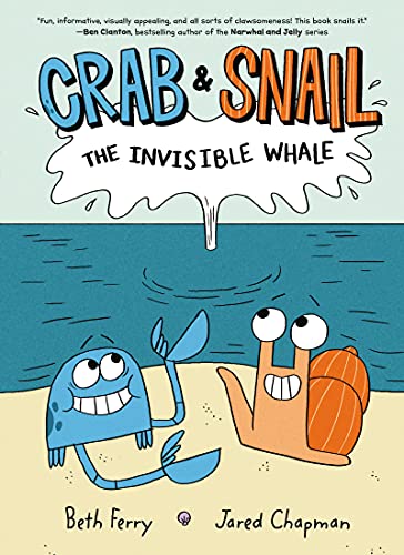 Imagen de archivo de Crab and Snail: The Invisible Whale (Crab and Snail, 1) a la venta por Goodwill of Colorado