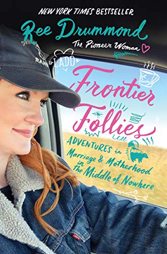 Beispielbild fr Frontier Follies : Adventures in Marriage and Motherhood in the Middle of Nowhere zum Verkauf von Better World Books