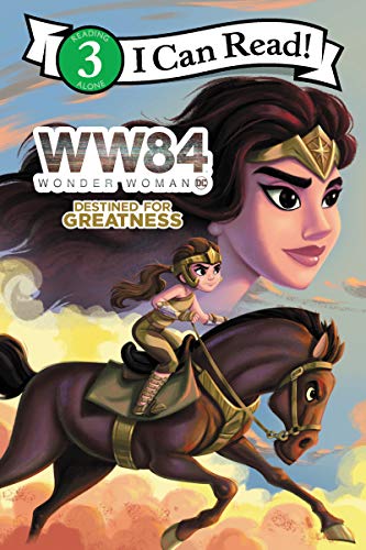 9780062963369: Wonder Woman 1984: Destined for Greatness (Wonder Woman 1984: I Can Read!, Level 3)