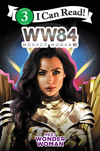 9780062963383: Wonder Woman 1984: Meet Wonder Woman (Wonder Woman 1984: I Can Read!, Level 3)