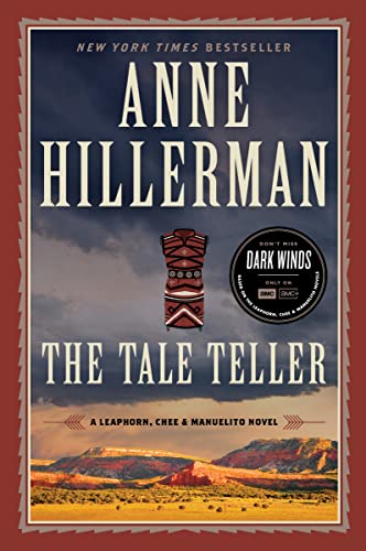 Imagen de archivo de The Tale Teller: A Leaphorn, Chee & Manuelito Novel (A Leaphorn, Chee & Manuelito Novel, 5) a la venta por Books Unplugged