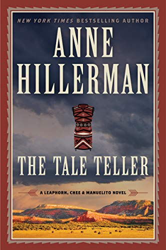 Stock image for The Tale Teller: A Leaphorn, Chee & Manuelito Novel for sale by ThriftBooks-Dallas