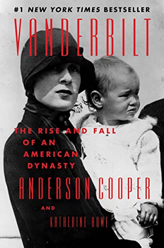 9780062964625: Vanderbilt: The Rise and Fall of an American Dynasty
