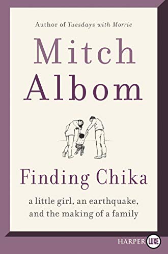 Stock image for Finding Chika: A Little Girl, an Earthquake, and the Making of a Family for sale by SecondSale