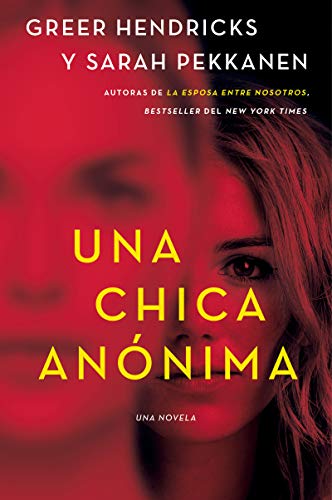 Beispielbild fr An Anonymous Girl \ Una Chica An nima (Spanish Edition) zum Verkauf von ThriftBooks-Atlanta