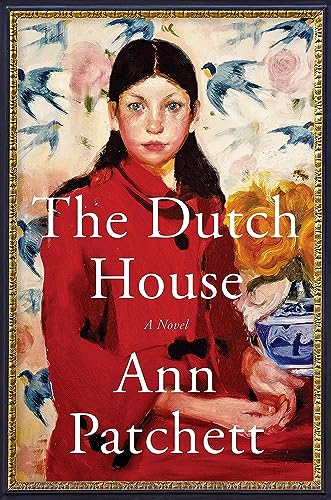 Beispielbild fr The Dutch House: A Novel zum Verkauf von Better World Books