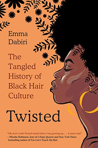 Imagen de archivo de Twisted: The Tangled History of Black Hair Culture a la venta por SecondSale