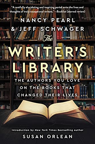Stock image for The Writer's Library: The Authors You Love on the Books That Changed Their Lives for sale by SecondSale