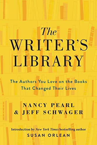 Imagen de archivo de The Writer's Library: The Authors You Love on the Books That Changed Their Lives a la venta por BooksRun