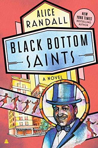 Stock image for Black Bottom Saints: A Novel for sale by SecondSale