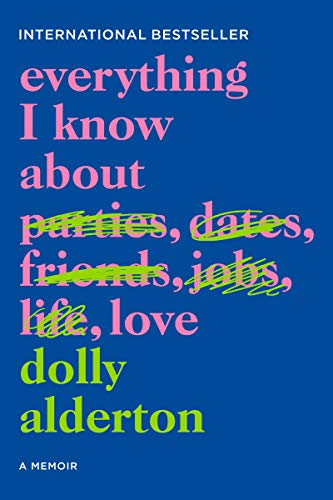 9780062968784: Everything I Know About Love: A Memoir
