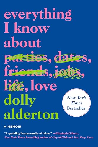 9780062968791: Everything I Know About Love: A Memoir