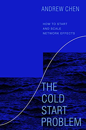 Stock image for The Cold Start Problem: How to Start and Scale Network Effects for sale by BooksRun