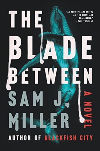 Beispielbild fr The Blade Between: A Novel zum Verkauf von Seattle Goodwill