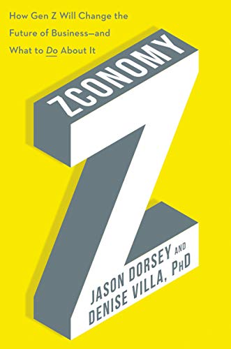 Beispielbild fr Zconomy: How Gen Z Will Change the Future of Business?and What to Do About It zum Verkauf von Books From California