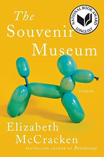 Stock image for The Souvenir Museum: Stories for sale by BooksRun