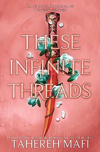Stock image for These Infinite Threads (This Woven Kingdom, 2) for sale by Red's Corner LLC