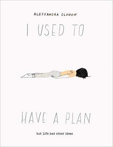 Imagen de archivo de I Used to Have a Plan: But Life Had Other Ideas a la venta por BooksRun