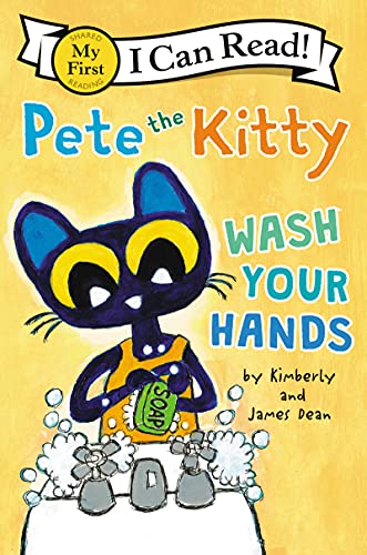 Stock image for Pete the Kitty: Wash Your Hands (My First I Can Read) for sale by Orion Tech