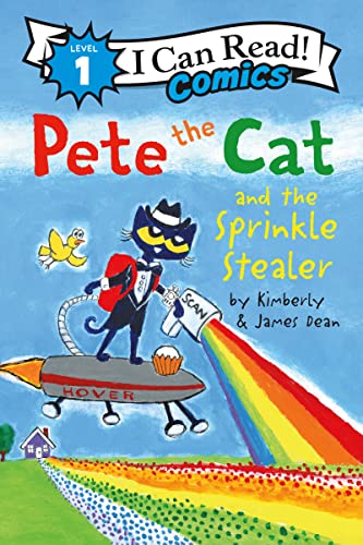 9780062974266: Pete the Cat and the Sprinkle Stealer: The Rainbow Cookie Recipe Robber (I Can Read Comics Level 1)