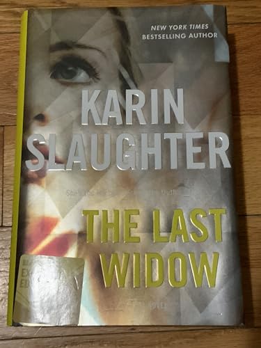 Stock image for The Last Widow: A Novel by Karin Slaughter, The Will Trent Series, Book 9 **Barnes&Noble Exclusive Edition** for sale by Wonder Book