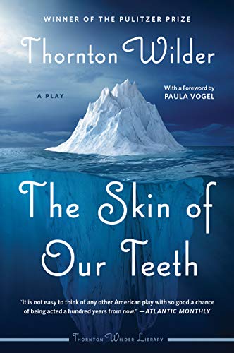 9780062975782: The Skin of Our Teeth: A Play