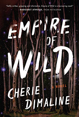 Beispielbild fr Empire of Wild: A Novel zum Verkauf von KuleliBooks