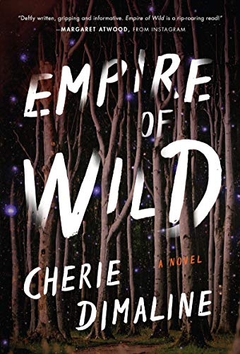 Beispielbild fr Empire of Wild : A Novel zum Verkauf von Better World Books