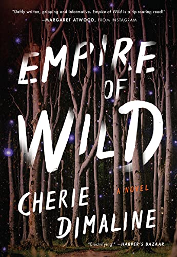 Beispielbild fr Empire of Wild : A Novel zum Verkauf von Better World Books