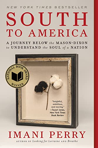 Stock image for South to America: A Journey Below the Mason-Dixon to Understand the Soul of a Nation for sale by Half Price Books Inc.