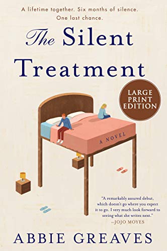 Stock image for The Silent Treatment: A Novel for sale by tLighthouse Books