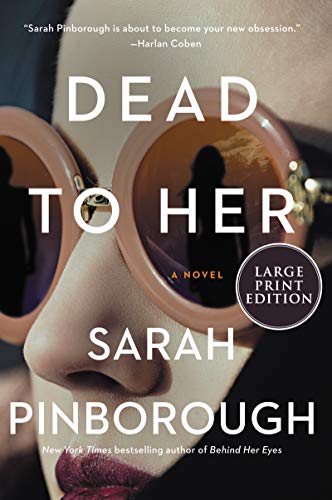 Beispielbild fr Dead to Her: A Novel zum Verkauf von Once Upon A Time Books